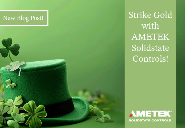 Strike Gold with AMETEK Solidstate Controls